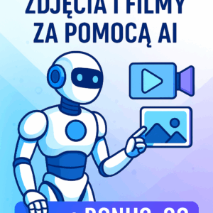 Jak generować zdjęcia i filmy za pomocą AI E-book
